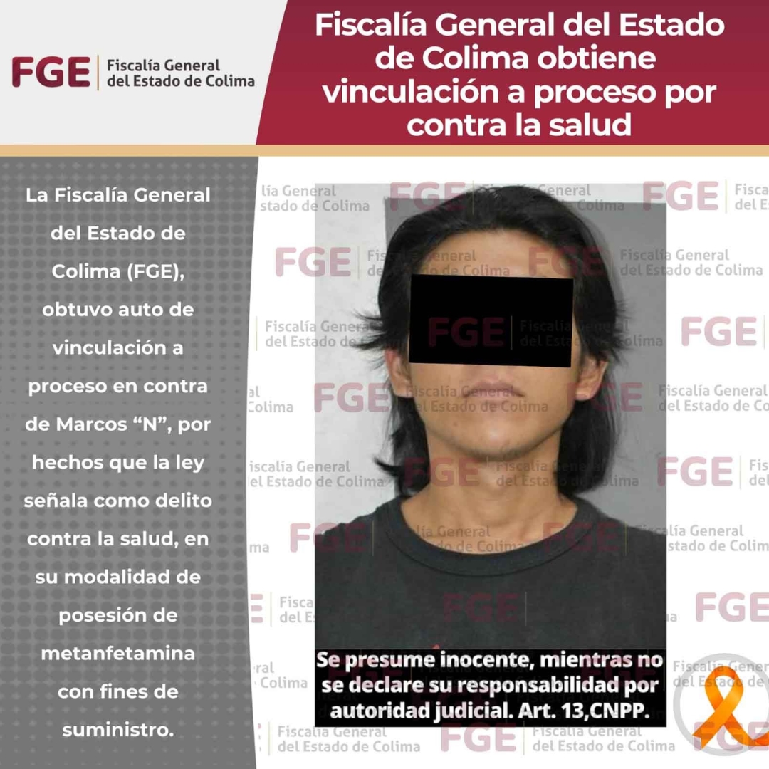 Fiscalía General del Estado de Colima obtiene vinculación a proceso por contra la salud