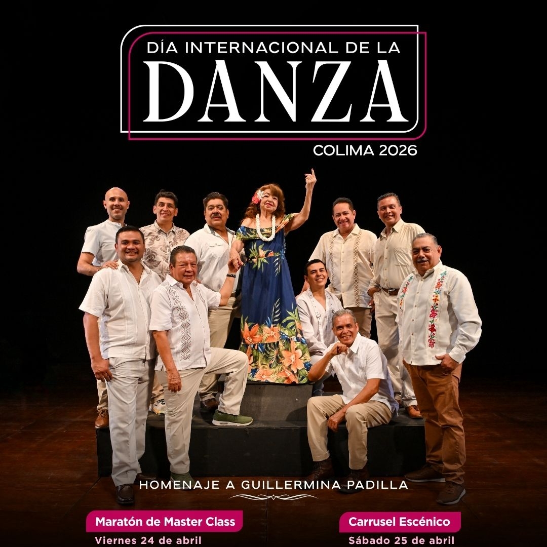 Cultura Colima celebrará el Día Internacional de la Danza con más de 30 agrupaciones y tercer Maratón de Master Class
